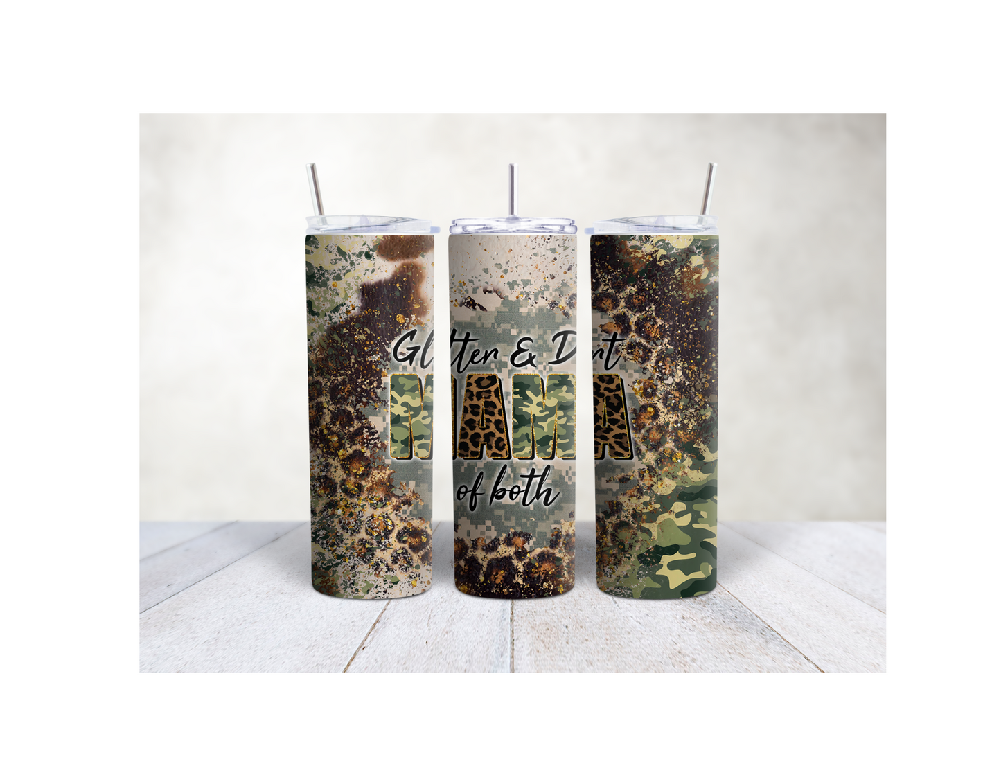 20oz Glitter & Dirt Mama of both tumbler
